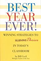 Best Year Ever!: Winning Strategies to Thrive in Today's Classroom 0977941183 Book Cover