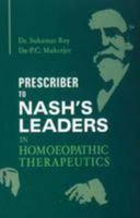 Prescriber to Nash's Leaders in Homoeopathic Therapeutics 8180565076 Book Cover