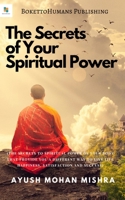 The Secret of Your Spiritual Power: (Importance of spirituality for Modern Youth) B0FJZZ7NGX Book Cover