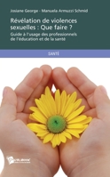 Révélation de violences sexuelles: Que faire? (French Edition) 274838556X Book Cover
