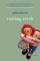 Cutting Teeth 1250068401 Book Cover