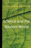 Science and the Modern World B00085Z6Q0 Book Cover