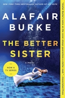 The Better Sister 0062853341 Book Cover
