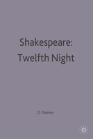 Shakespeare: Twelfth Night, (Casebook Series) 0333121694 Book Cover