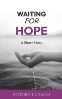 WAITING FOR HOPE 1674320353 Book Cover