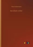 Am Gluck Vorbei 9356903158 Book Cover