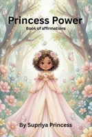 Princess Power B0GDG8HVCR Book Cover