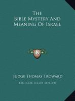 The Bible Mystery And Meaning Of Israel 1430430060 Book Cover