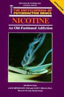 Nicotine: An Old-fashioned Addiction 0877547513 Book Cover