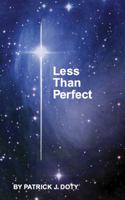 Less Than Perfect 0988646714 Book Cover