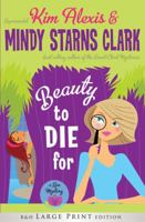 Beauty to Die For: A Spa Mystery 1433672936 Book Cover