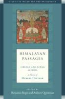 Himalayan Passages: Tibetan and Newar Studies in Honor of Hubert Decleer 1614290733 Book Cover