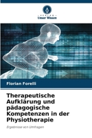 Therapeutische Aufklärung und pädagogische Kompetenzen in der Physiotherapie (German Edition) 6630118049 Book Cover