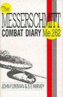 The Messerschmitt Me.262 Combat Diary 1871187087 Book Cover