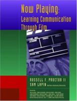 Now Playing: Learning Communication through Film 0195224019 Book Cover