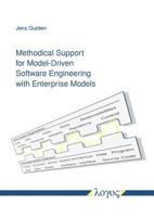 Methodical Support for Model-Driven Software Engineering with Enterprise Models 3832535365 Book Cover