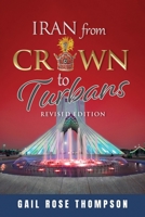 Iran From Crown To Turbans 1961908506 Book Cover