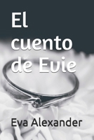 El cuento de Evie B08M2LLC24 Book Cover