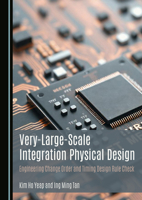 Very-Large-Scale Integration Physical Design: Engineering Change Order and Timing Design Rule Check 1036440532 Book Cover
