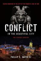 Conflict in the Beautiful City 1498469434 Book Cover