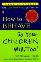 How to Behave So Your Children Will, Too! 0141001933 Book Cover
