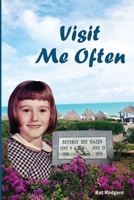 Visit Me Often B08924C37Z Book Cover