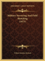 Military Surveying and Field Sketching 1016809875 Book Cover