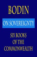 On Sovereignty: Six Books of the Commonwealth 1438288700 Book Cover