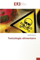 Toxicologie alimentaire 6203431877 Book Cover