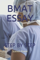 BMAT ESSAY: STEP BY STEP GUIDE B08763BR4N Book Cover