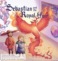 Sebastian and the Royal Heir 1777963656 Book Cover