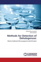 Methods for Detection of Dehalogenase 3659322911 Book Cover