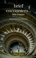 Brief Encounters: a memoir from Europe (Italy Chapter) B0FVNJWDVP Book Cover