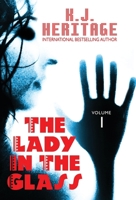 The Lady In The Glass: 12 Tales of Death & Dying 1915927099 Book Cover