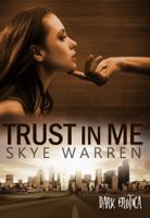 Trust in Me 1512383325 Book Cover