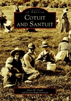 Cotuit and Santuit 0738511552 Book Cover