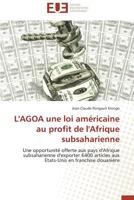 L'Agoa Une Loi AMA(C)Ricaine Au Profit de L'Afrique Subsaharienne 384173474X Book Cover