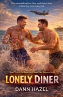 Lonely Diner (Some Like It Haute) B0G63MZTB7 Book Cover