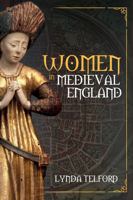 Women in Medieval England 1398109061 Book Cover