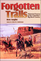 Forgotten Trails: Historical Sources of the Columbia's Big Bend Country 0874221161 Book Cover