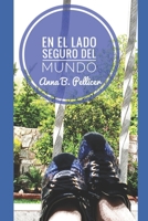 En el lado seguro del mundo B08FP167QS Book Cover