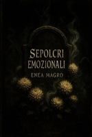 Sepolcri Emozionali B0FYSGLY67 Book Cover