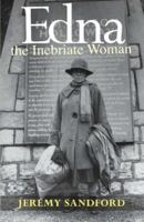 Edna, the Inebriate Woman 0714525480 Book Cover
