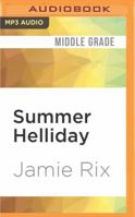Summer Helliday: v. 5 1536633380 Book Cover