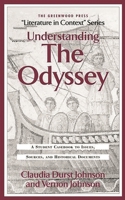 Understanding the Odyssey: A Student Casebook to Issues, Sources, and Historic Documents 0313308810 Book Cover