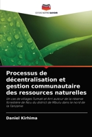 Processus de décentralisation et gestion communautaire des ressources naturelles 6203982229 Book Cover