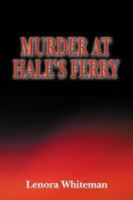 Murder at Hale's Ferry 1434961052 Book Cover