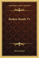 Broken Bonds V1 0548283788 Book Cover