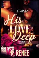 His Love Is Deep 0359781187 Book Cover