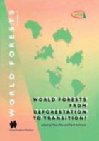 World Forests from Deforestation to Transition? 0792366832 Book Cover